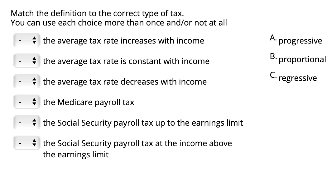 Solved Match the definition to the correct type of tax. You