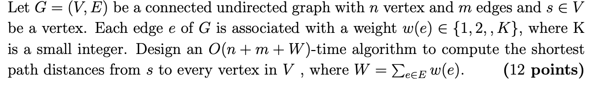 Solved Let G = (V, E) be a connected undirected graph with n | Chegg.com