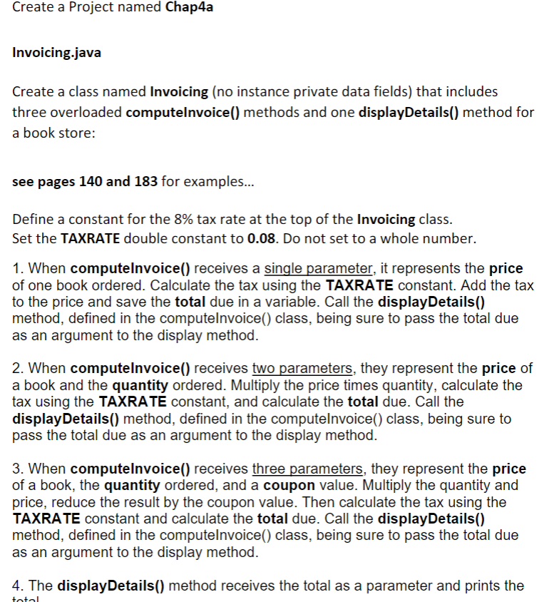 Solved Create a Project named Chap4a Invoicing.java Create a | Chegg.com