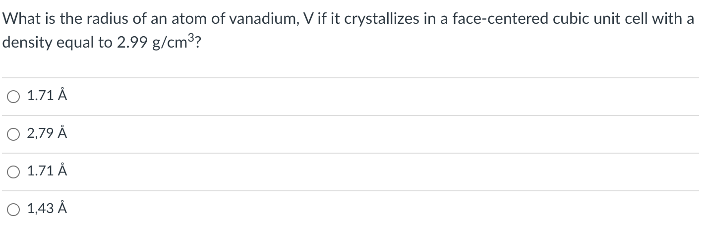 What Is The Radius Of An Atom Of Vanadium V If It Chegg Com