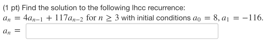 Solved (1 pt) Find the solution to the following Ihcc | Chegg.com