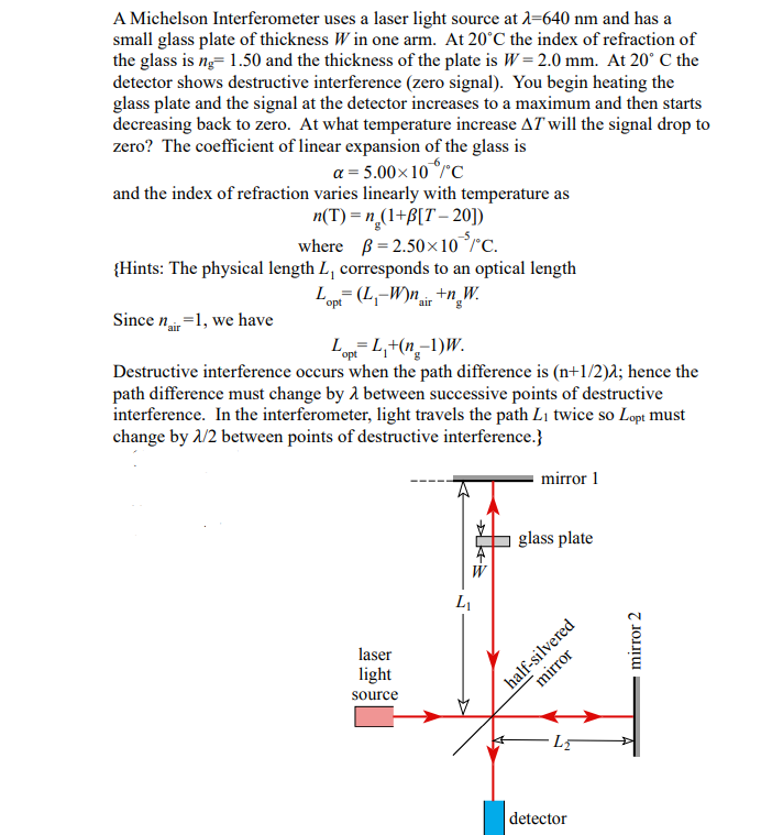 Solved A Michelson Interferometer uses a laser light source | Chegg.com