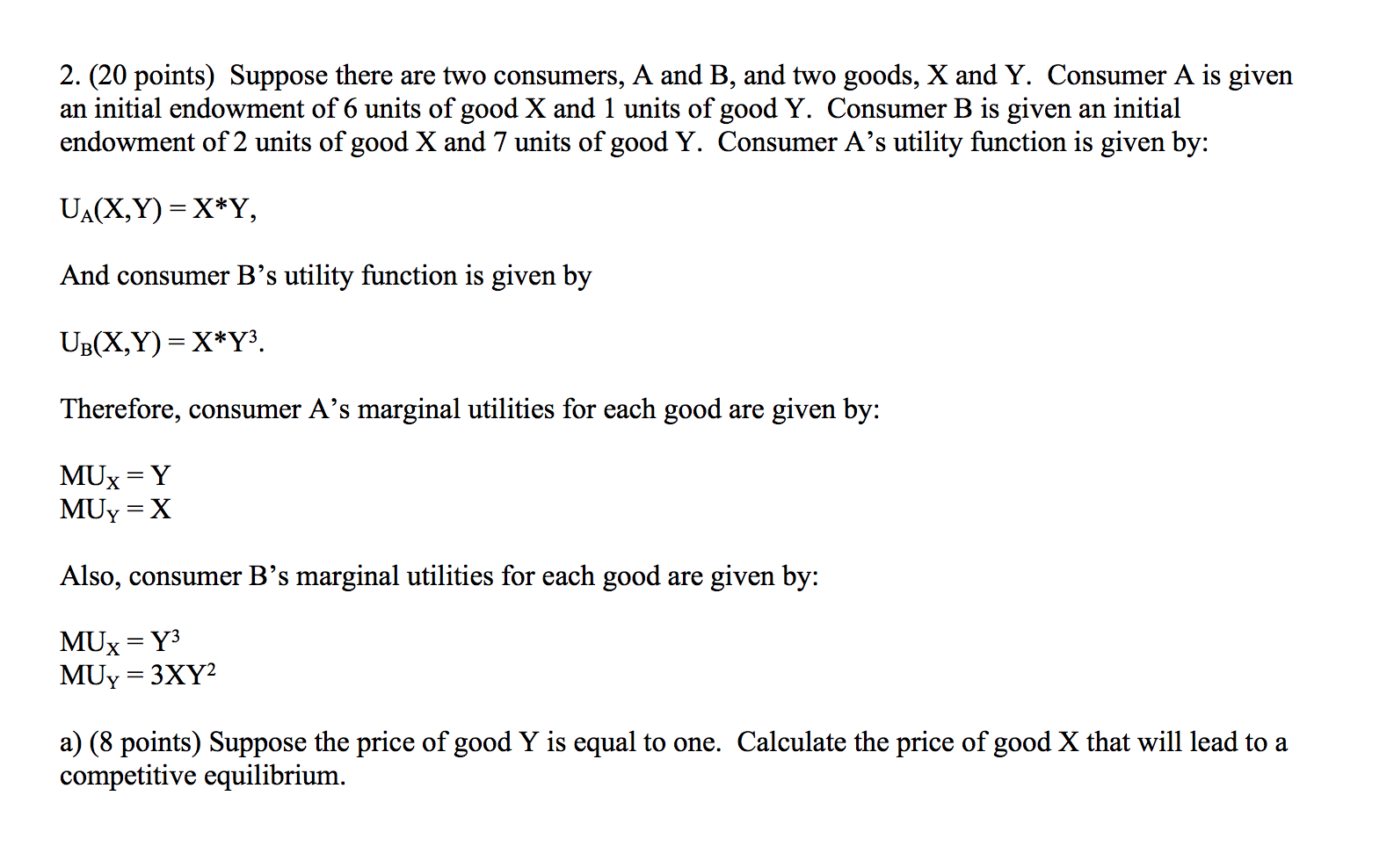 Solved 2. (20 Points) Suppose There Are Two Consumers, A And | Chegg.com