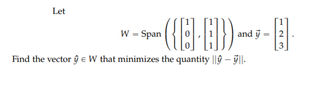 Solved Let W Span And Y 2 3 Find The Vector U W Tha Chegg Com