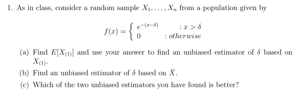 Solved 1. As in class, consider a random sample X1, ..., Xn | Chegg.com
