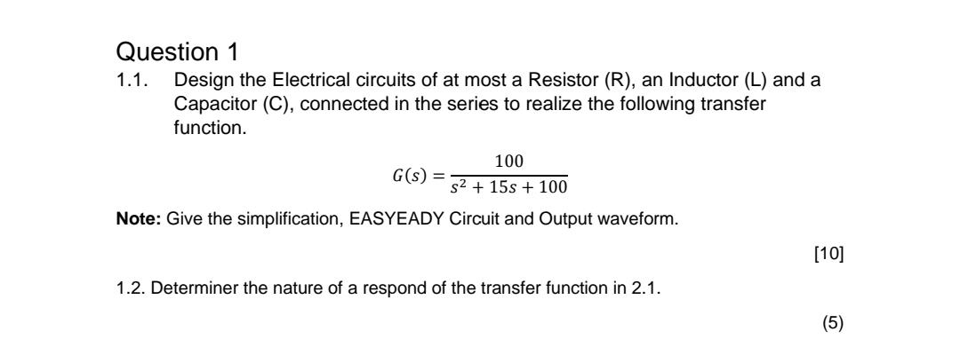 Solved Question 1 1.1. Design the Electrical circuits of at | Chegg.com