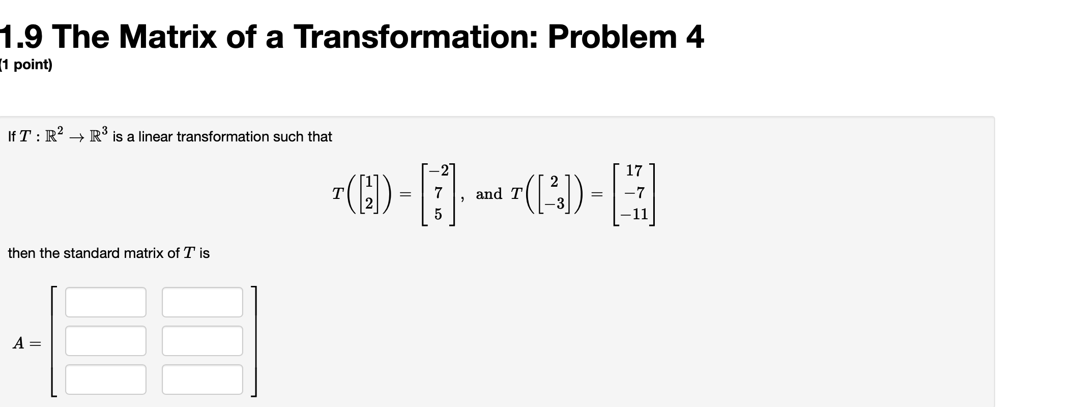 Solved 1.9 The Matrix of a Transformation: Problem 4 (1 | Chegg.com
