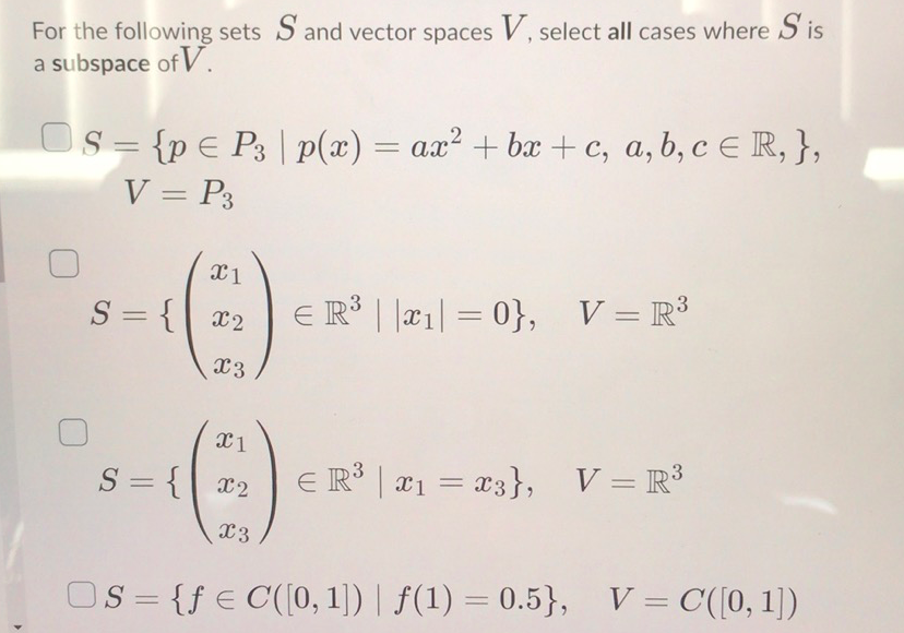 Solved For The Following Set S And Vector Space V Select Chegg Com