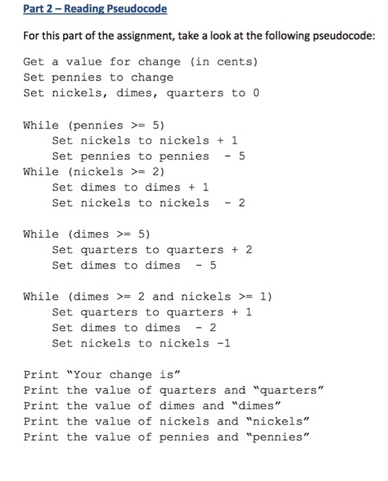 Solved Part 2 Reading Pseudocode For this part of the | Chegg.com