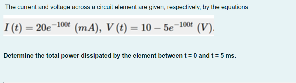 Solved The current and voltage across a circuit element are | Chegg.com
