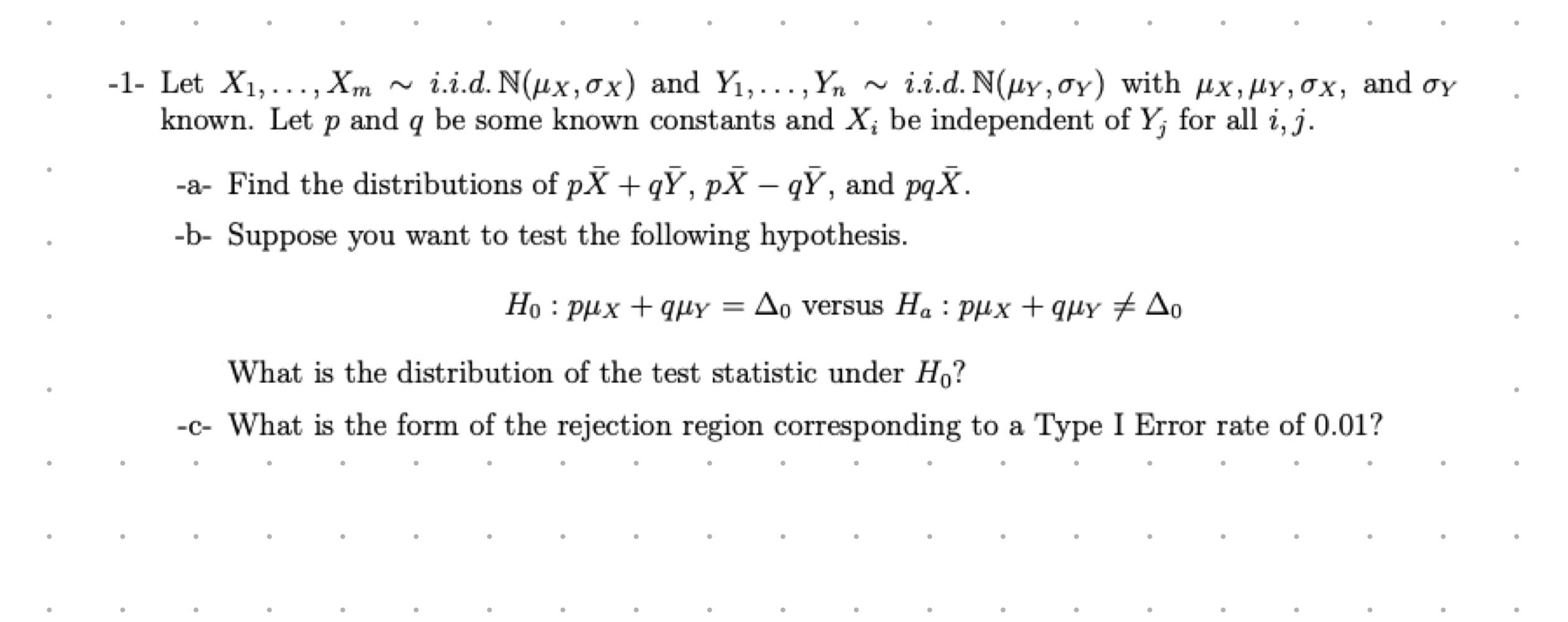 -1- Let X1,…,Xm∼ i.i.d. N(μX,σX) and Y1,…,Yn∼ i.i.d. | Chegg.com