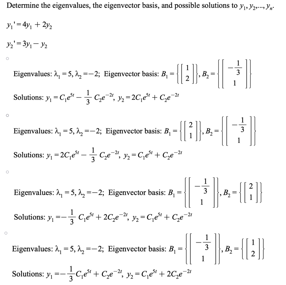 Solved Determine the eigenvalues, the eigenvector basis, and | Chegg.com