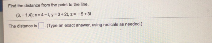 Solved Find the distance from the point to the line. | Chegg.com