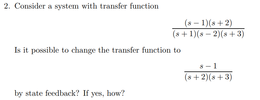 Solved 2. Consider a system with transfer function (s-1) | Chegg.com
