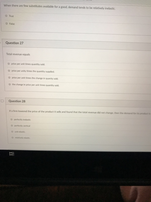 Solved When there are few substitutes available for a good, | Chegg.com