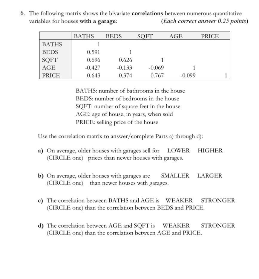 Solved 6. The following matrix shows the bivariate | Chegg.com