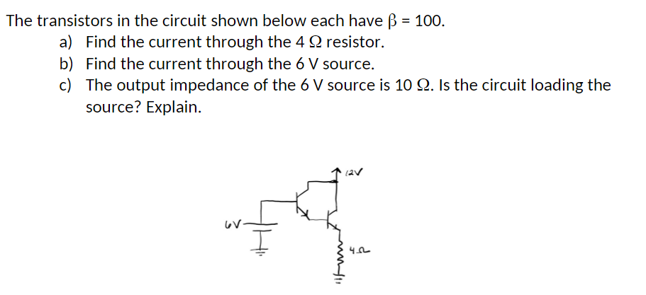 Solved The Transistors In The Circuit Shown Below Each Have | Chegg.com