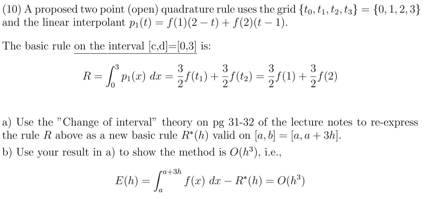 Solved 10 A Proposed Two Point Open Quadrature Rule U Chegg Com