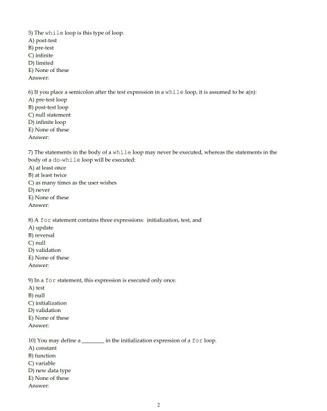 Solved 5) The while loop is this type of loop. A) post-test | Chegg.com