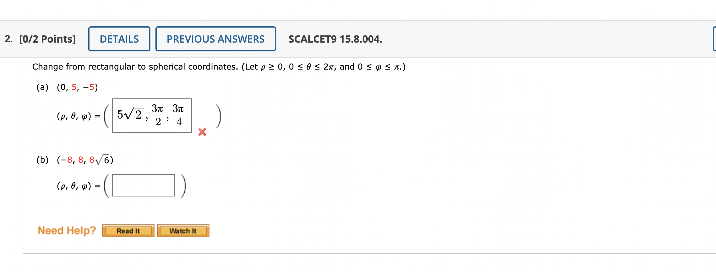 Solved Change From Rectangular To Spherical Coordinates. | Chegg.com