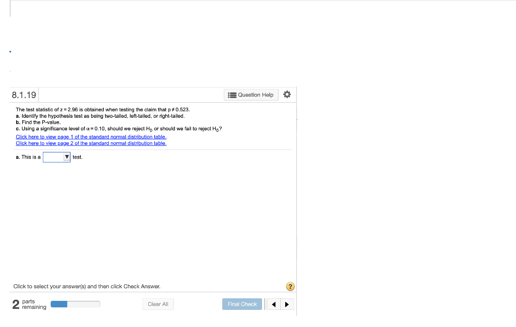 Solved 8.1.19 IB Question Help O The test statistic of z = | Chegg.com