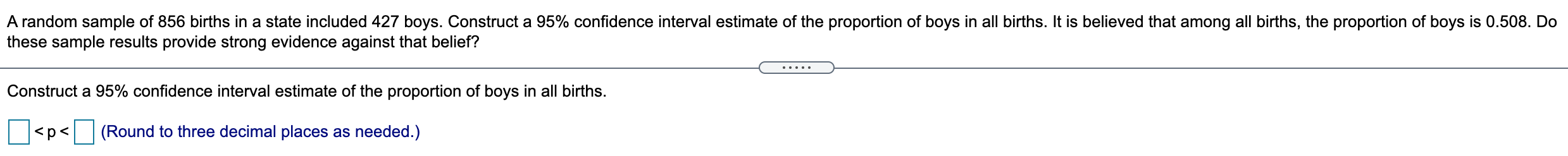 Solved A random sample of 856 births in a state included 427 | Chegg.com