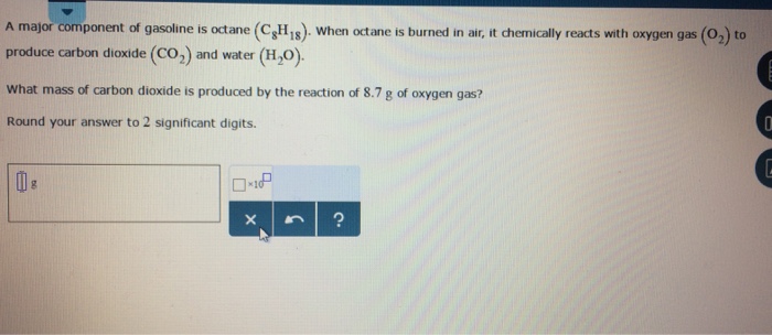 solved-a-major-component-of-gasoline-is-octane-c-8h-18-chegg