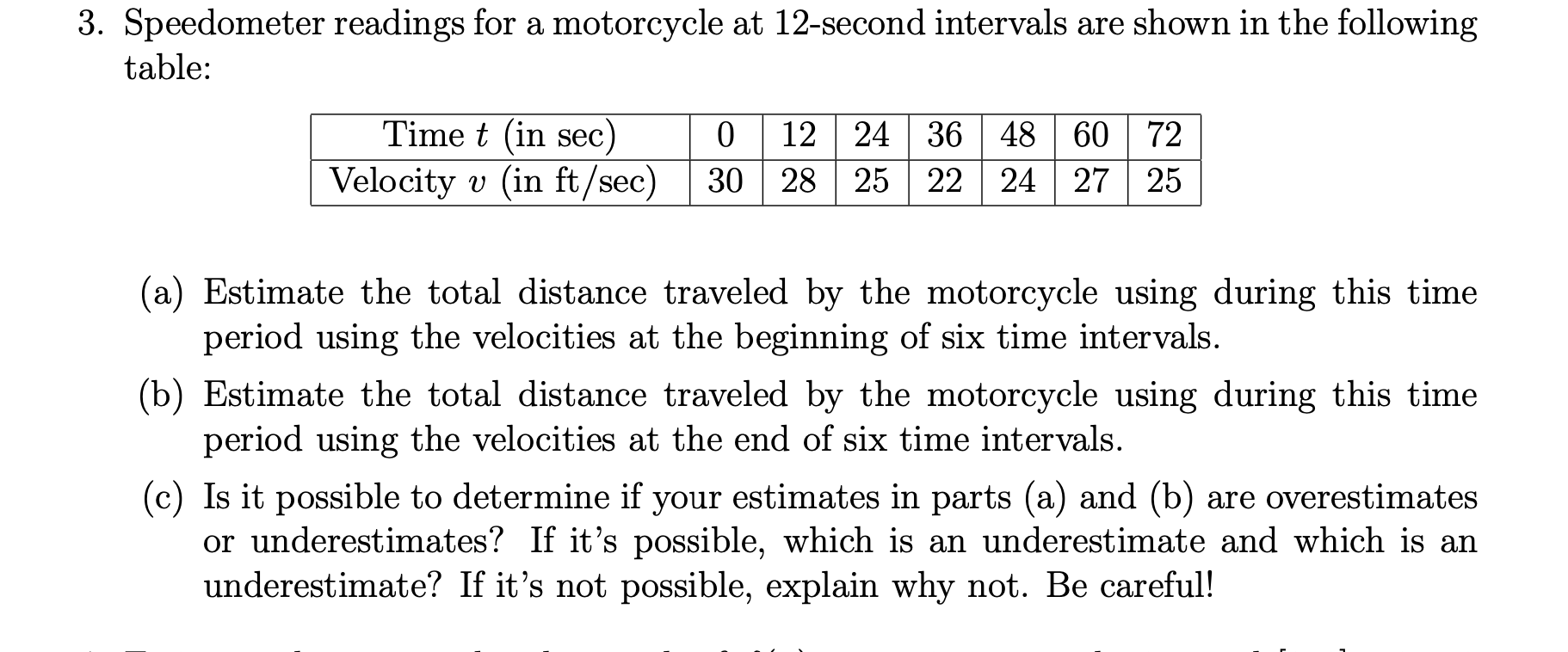Solved 3. Speedometer readings for a motorcycle at 12second
