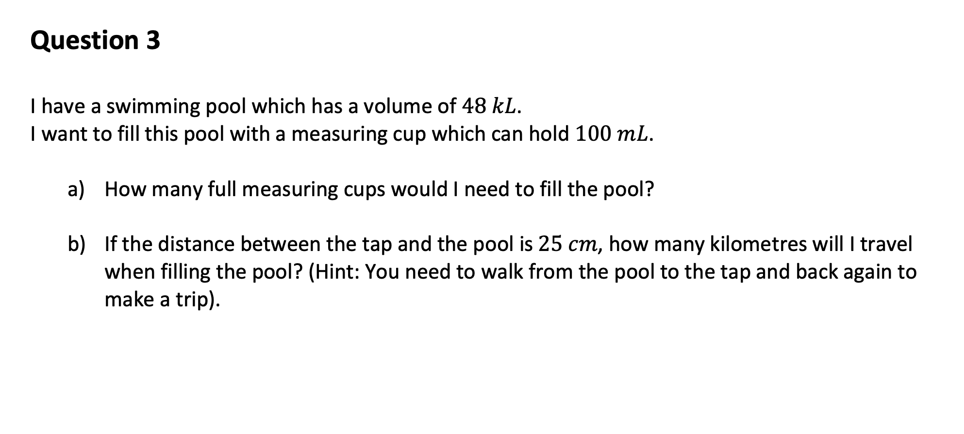 Solved Question 3 I Have A Swimming Pool Which Has A Volume 