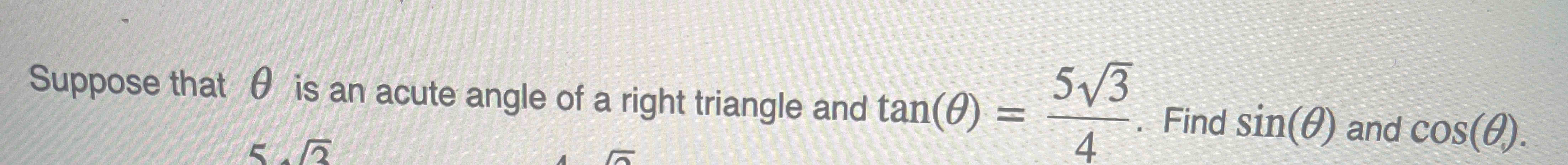 Solved Suppose that θ ﻿is an acute angle of a right triangle | Chegg.com