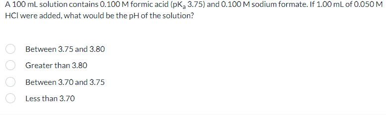 Solved A 100 mL solution contains 0.100M formic acid (pKa | Chegg.com