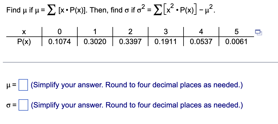Solved Find μ if μ=∑[x⋅P(x)]. Then, find σ if | Chegg.com