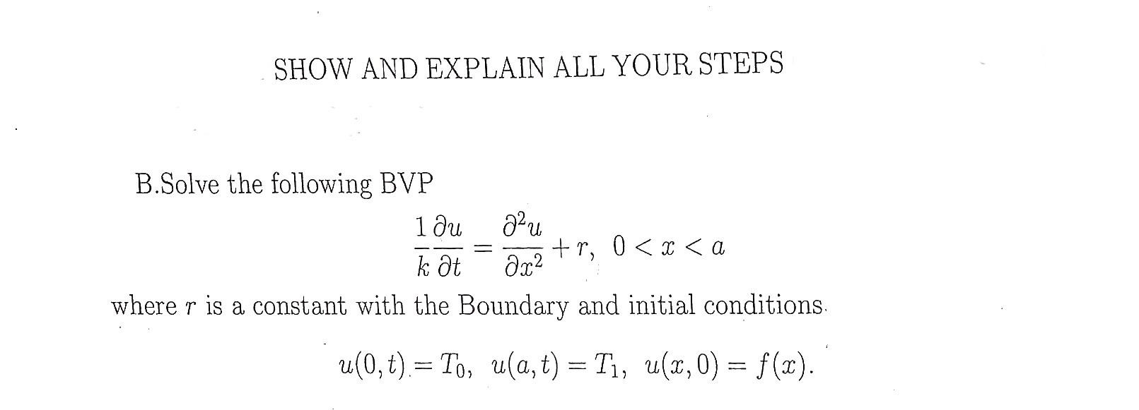 Solved SHOW AND EXPLAIN ALL YOUR STEPS B.Solve the following | Chegg.com