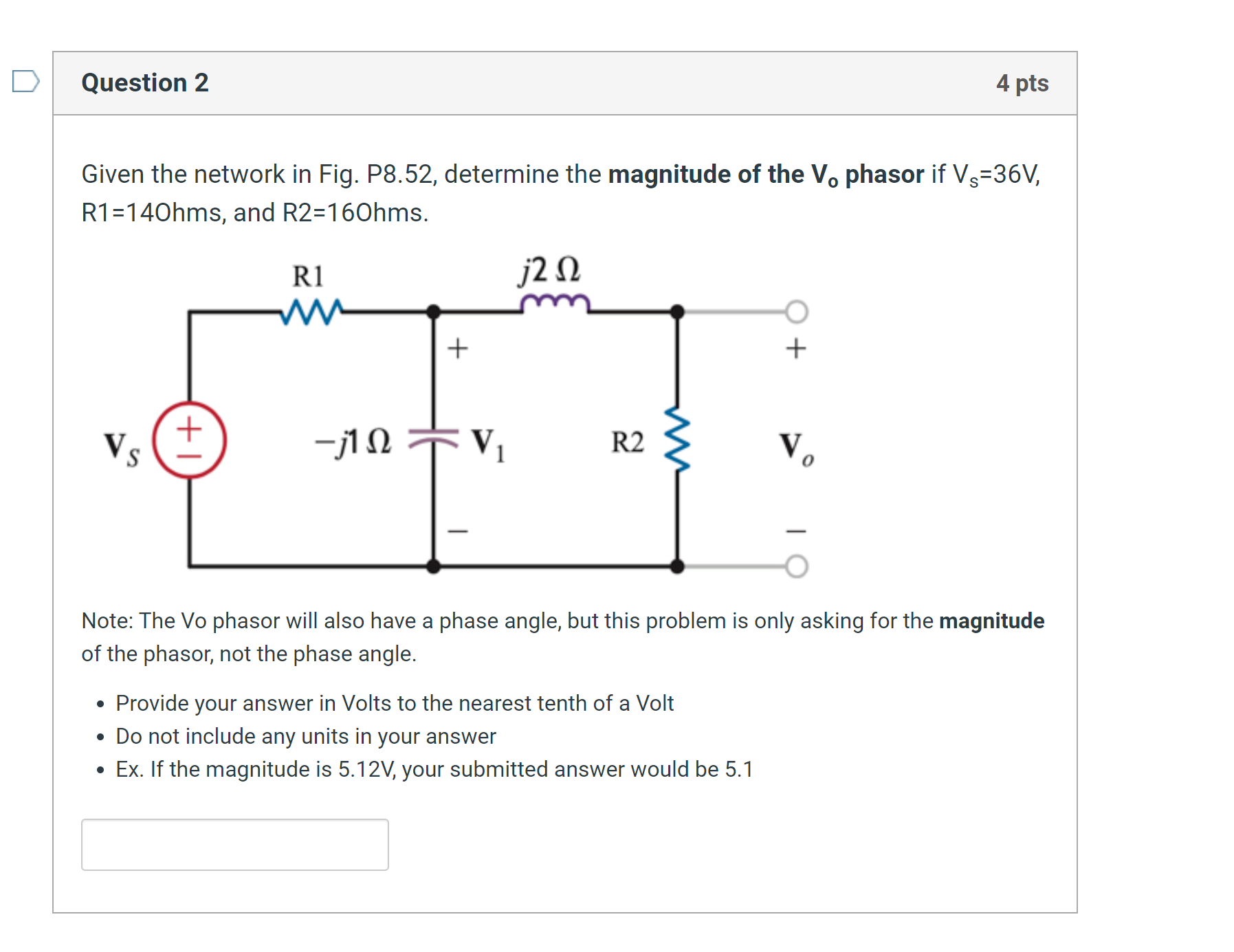 Solved Question 2Given the network in Fig. P8.52, ﻿determine | Chegg.com