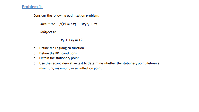 Solved Problem 1: Consider The Following Optimization | Chegg.com