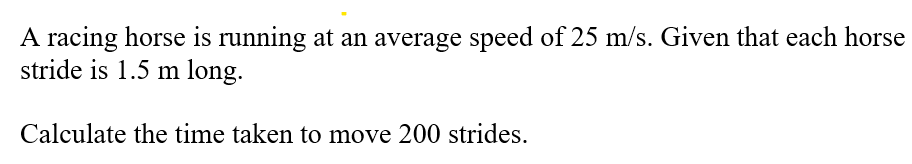 Solved A racing horse is running at an average speed of 25 | Chegg.com