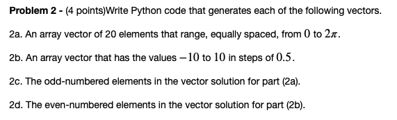 Solved Problem 2 - (4 points)Write Python code that | Chegg.com