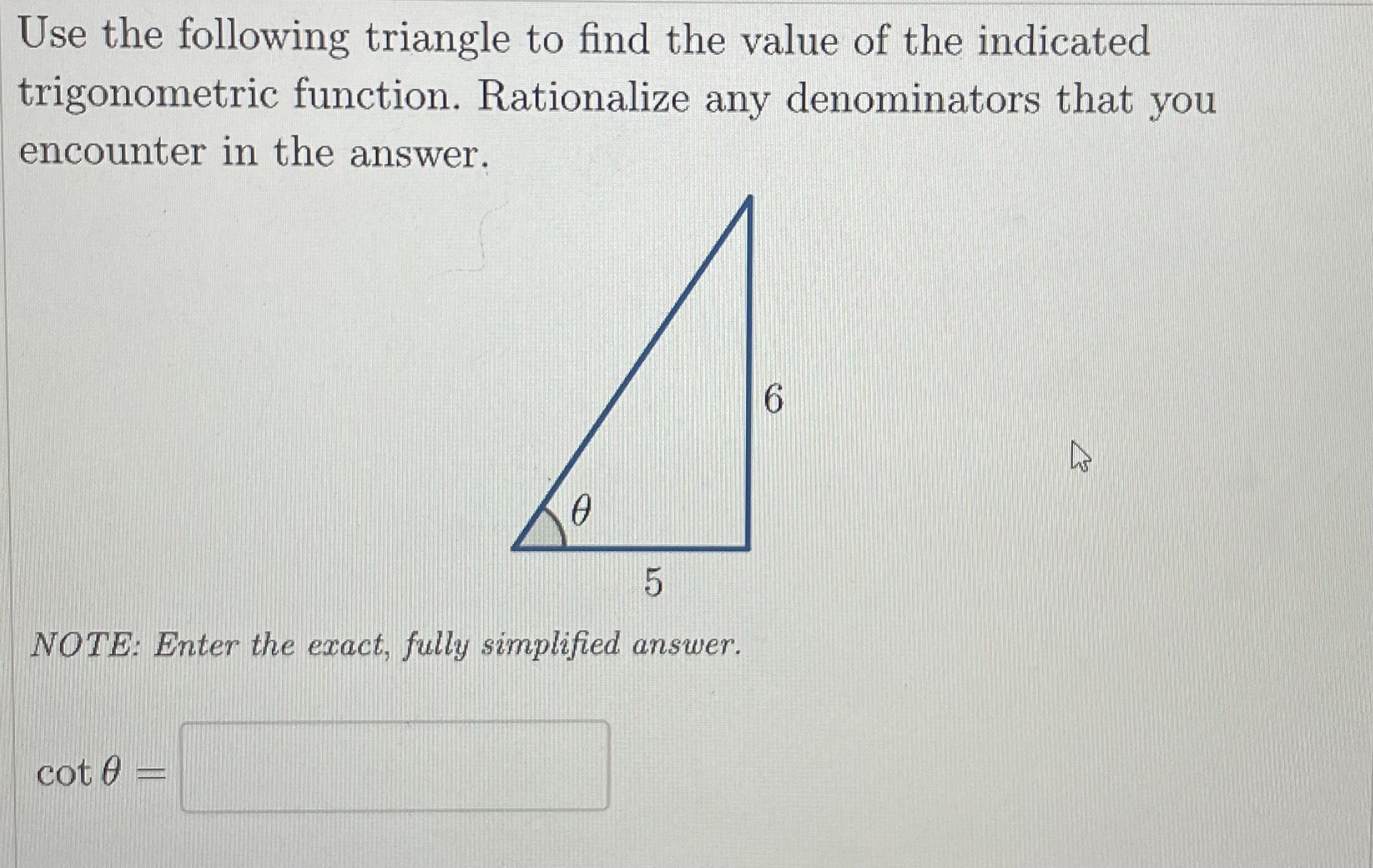 Solved Use the following triangle to find the value of the | Chegg.com