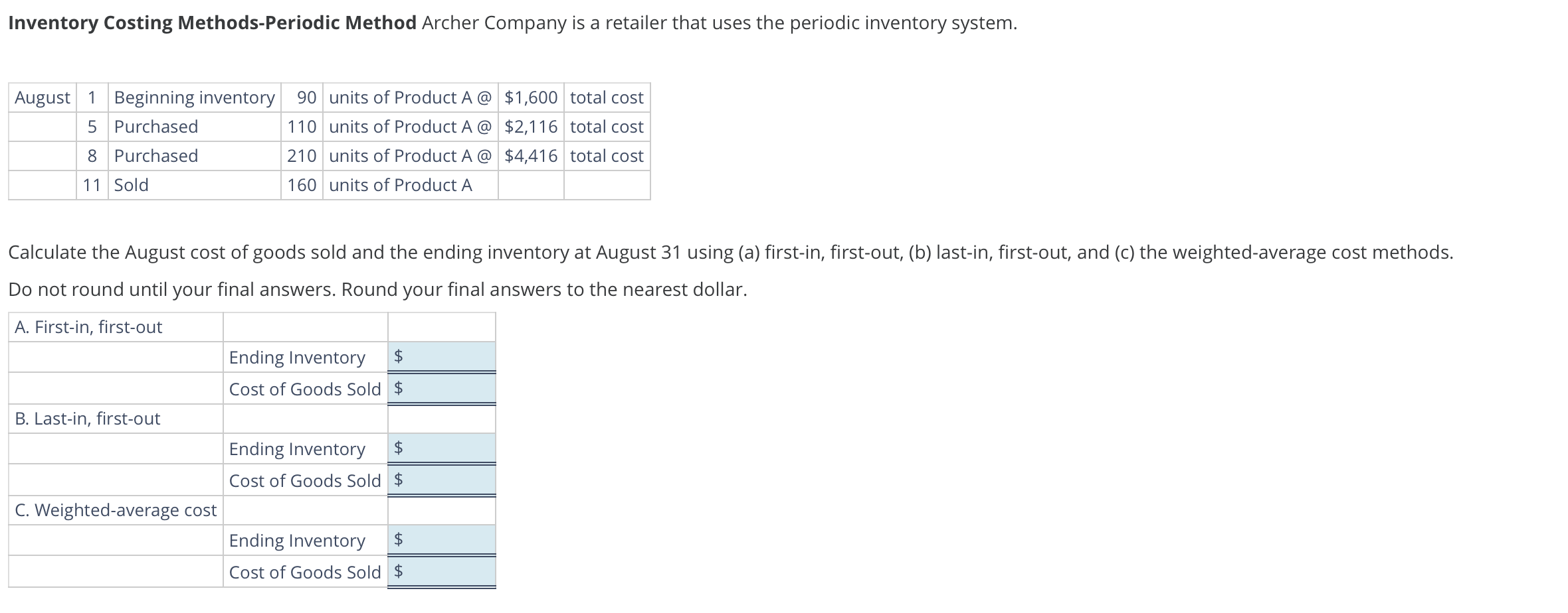 Solved Inventory Costing Methods-Periodic Method Archer | Chegg.com