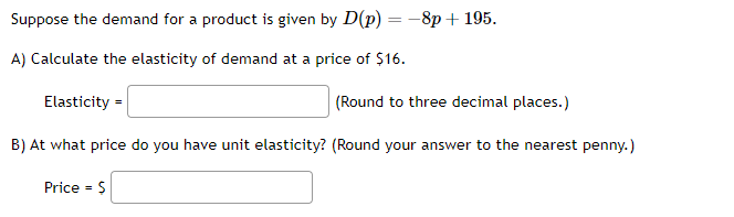 Solved Suppose The Demand For A Product Is Given By | Chegg.com