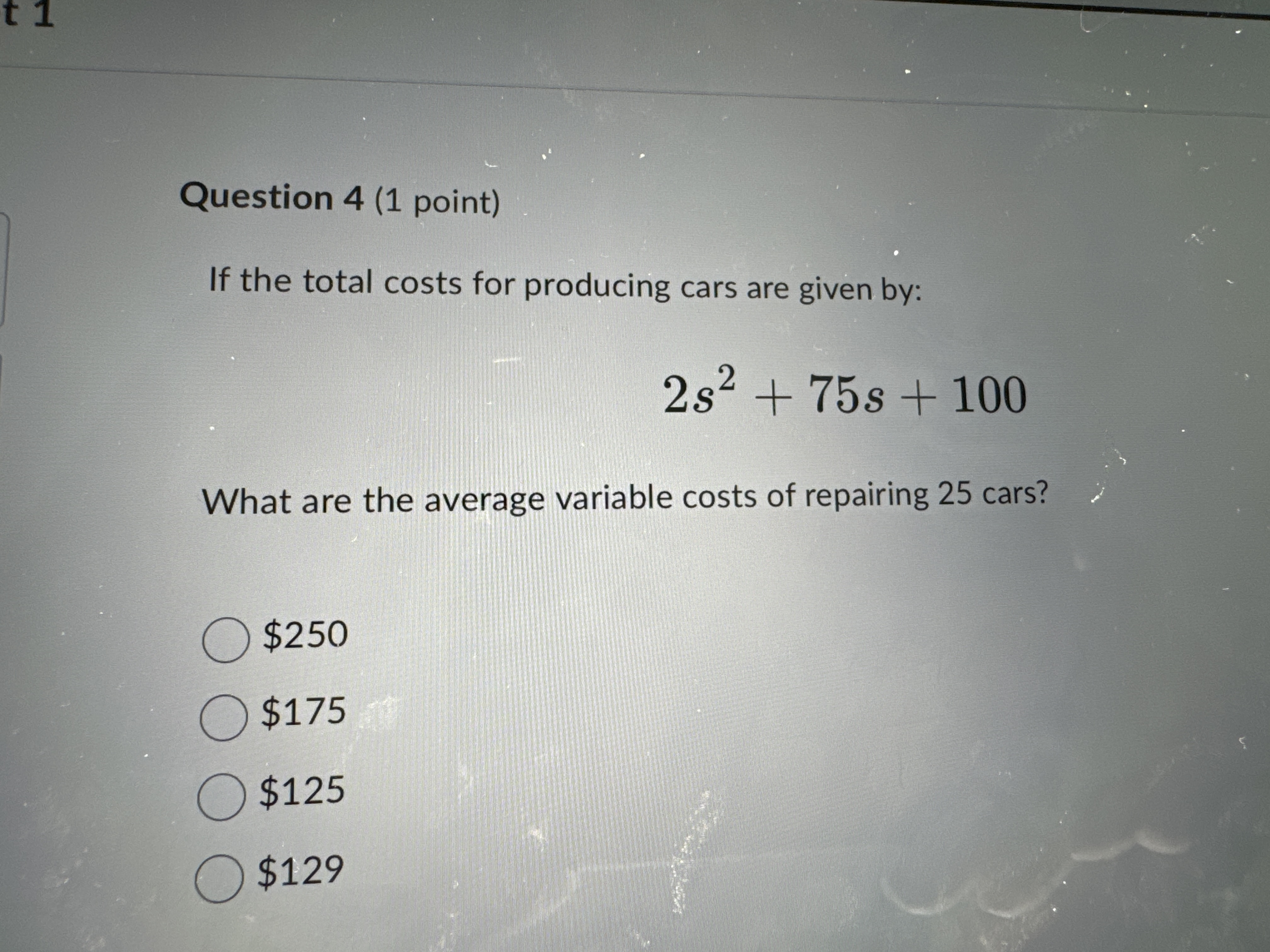 Solved Question 4 (1 ﻿point)If the total costs for producing | Chegg.com