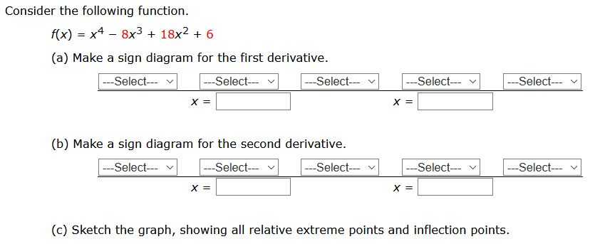 Solved Consider The Following Function F X X4 8x3