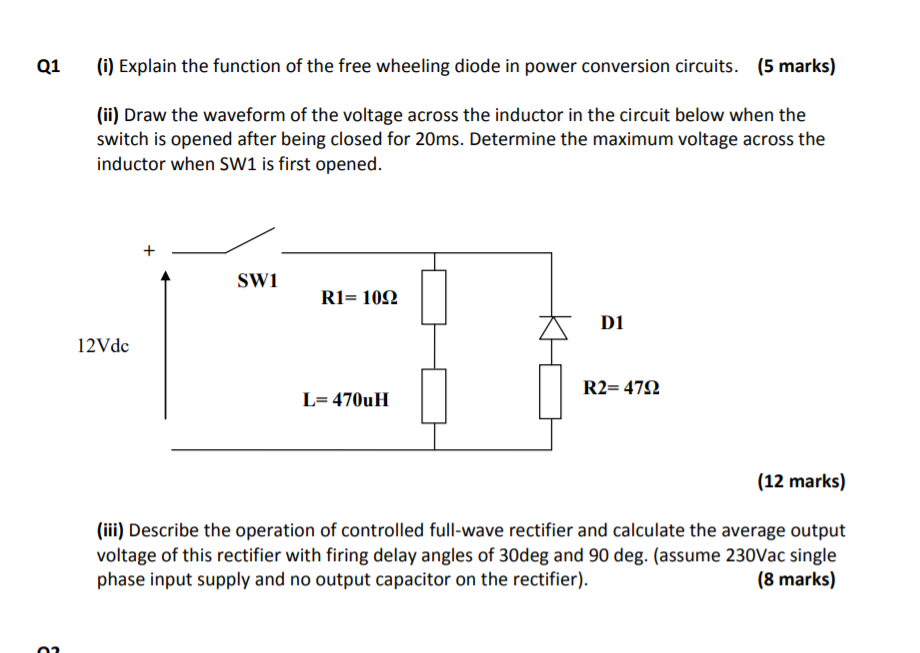 Solved Q1 (i) Explain the function of the free wheeling | Chegg.com