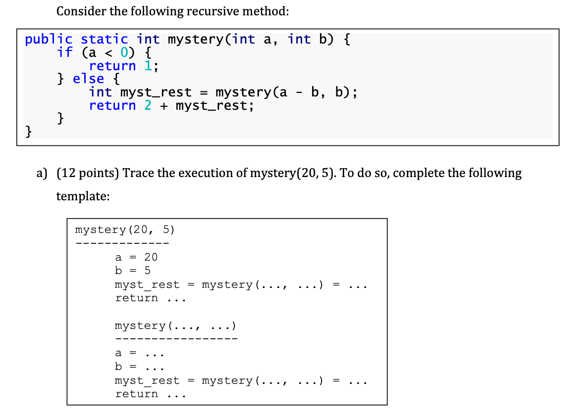 Solved Consider The Following Recursive Method: Public | Chegg.com