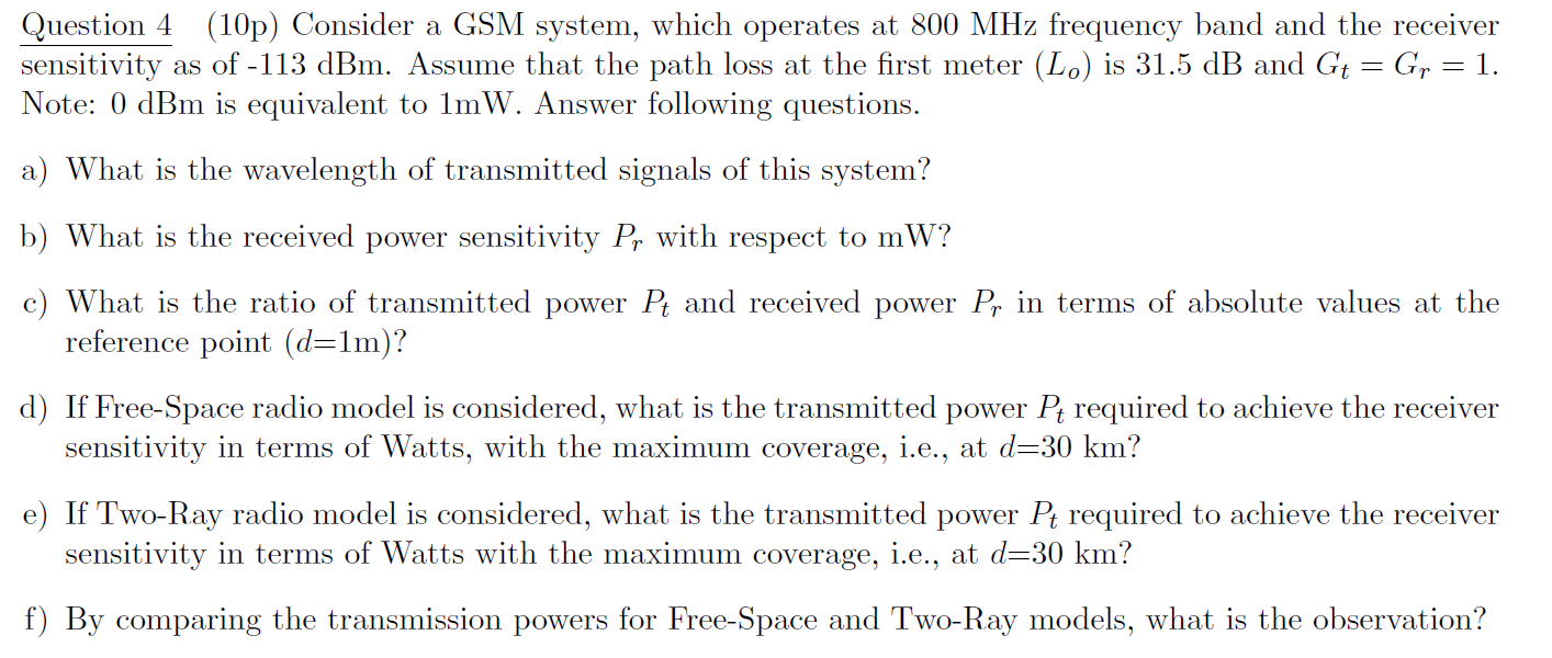 Solved Consider A GSM System, Which Operates At 800 MHz | Chegg.com