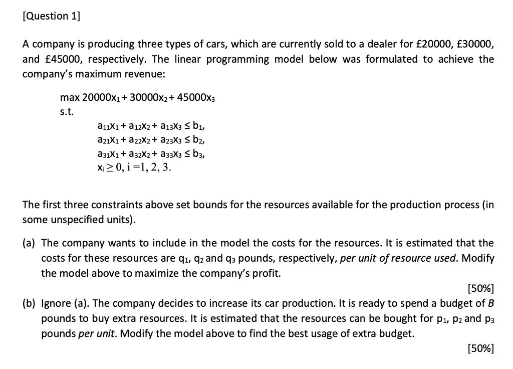 Solved [Question 1] A Company Is Producing Three Types Of | Chegg.com