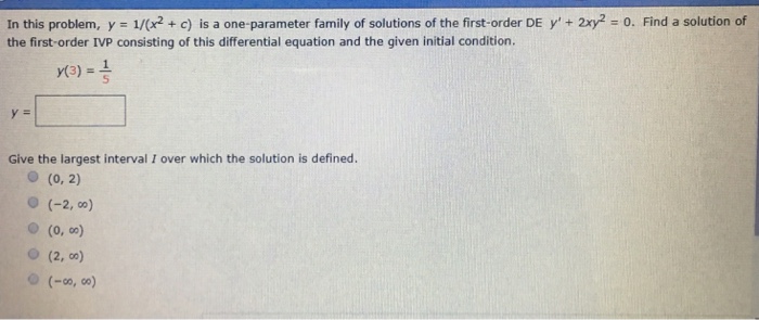 Solved In this problem, y 1/(x2 + c) is a one-parameter | Chegg.com