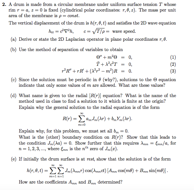 Solved 2. A drum is made from a circular membrane under | Chegg.com
