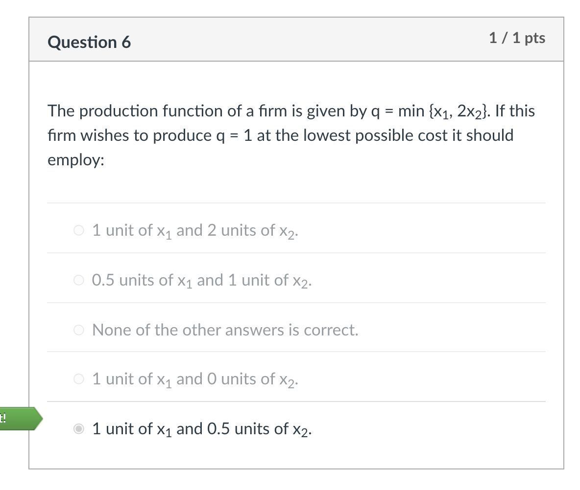 Solved Question 5 1/1 pts The production function of a firm | Chegg.com