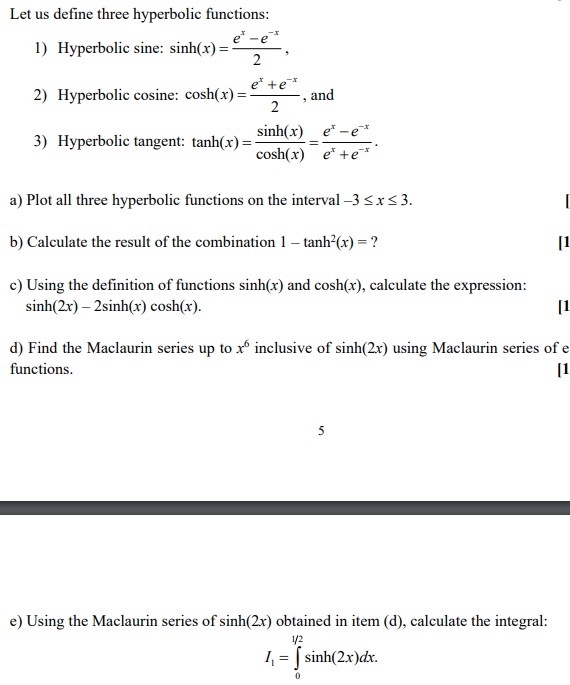 Solved 1) Hyperbolic sine: sinh(x)=2ex−e−x, 2) Hyperbolic | Chegg.com